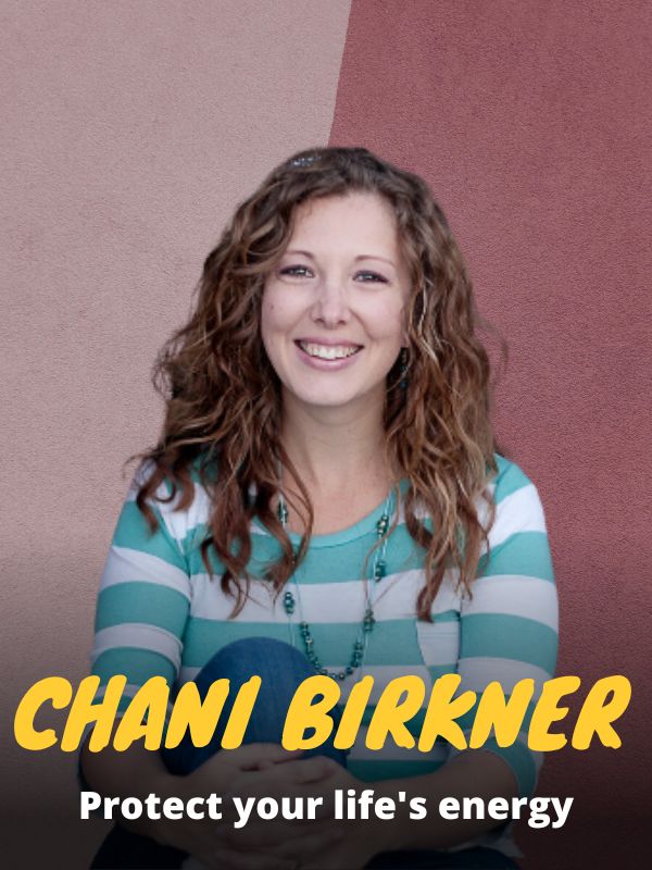 Chani Birkner - Protect Your Energy - BizMind Academy